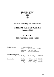 ECO320 International Economics INTERNAL SUBJECT OUTLINE Autumn 2006