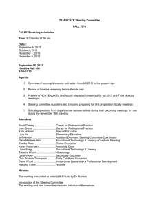 2014 NCATE Steering Committee  FALL 2013 Fall 2013 meeting schedules: