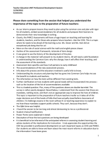 Please share something from the session that helped you understand... importance of the topic to the preparation of future teachers: