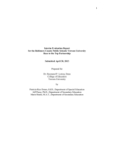 1 Interim Evaluation Report for the Baltimore County Public Schools/ Towson University