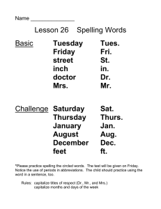 Lesson 26    Spelling Words  Saturday Tuesday