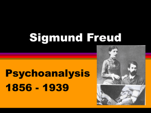 Sigmund Freud Psychoanalysis 1856 - 1939