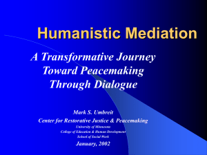Humanistic Mediation A Transformative Journey Toward Peacemaking Through Dialogue
