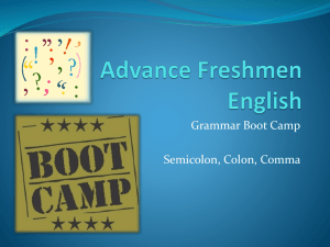 Grammar Boot Camp Semicolon, Colon, Comma