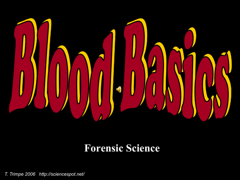 Forensic Science T Trimpe 2006