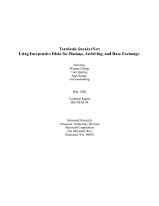 TeraScale SneakerNet: Using Inexpensive Disks for Backup, Archiving, and Data Exchange.