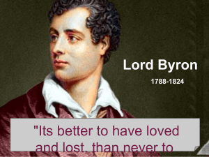 Lord Byron &#34;Its better to have loved and lost, than never to