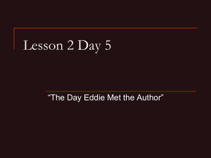 Lesson 2 Day 5 “The Day Eddie Met the Author”