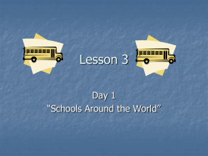 Lesson 3 Day 1 “Schools Around the World”