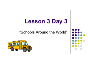 Lesson 3 Day 3 “Schools Around the World”