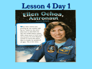 Lesson 4 Day 1 Ellen Ochoa, Astronaut by Janet Michaels