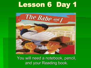 Lesson 6  Day 1 You will need a notebook, pencil, T28