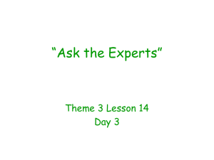 “Ask the Experts” Theme 3 Lesson 14 Day 3