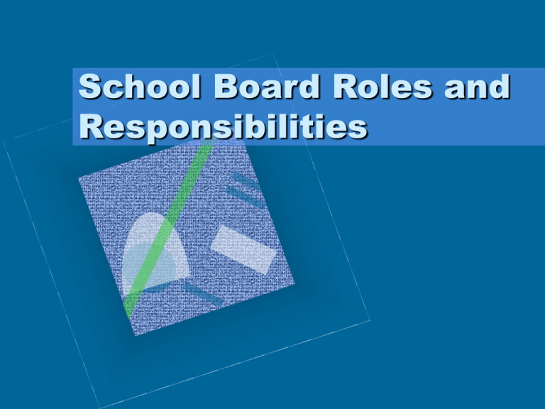 School Board Roles And Responsibilities