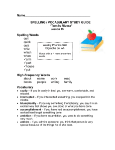 Name SPELLING / VOCABULARY STUDY GUIDE “Tomás Rivera”