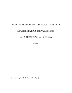 NORTH ALLEGHENY SCHOOL DISTRICT MATHEMATICS DEPARTMENT ACADEMIC PRE-ALGEBRA