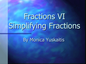 Fractions VI Simplifying Fractions By Monica Yuskaitis
