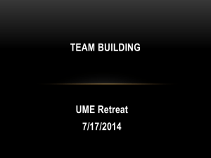TEAM BUILDING UME Retreat 7/17/2014