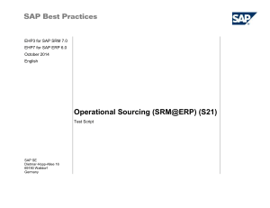 Operational Sourcing (SRM@ERP) (S21) EHP3 for SAP SRM 7.0 October 2014