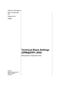 Technical Basis Settings (SRM@ERP) (S00) EHP3 for SAP SRM 7.0