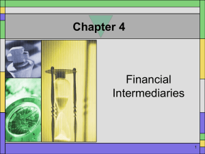 Chapter 4 Financial Intermediaries 1