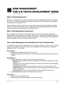 RISK MANAGEMENT FOR 4-H YOUTH DEVELOPMENT WORK  What is Risk Management?