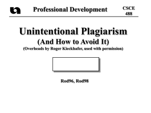 Unintentional Plagiarism (And How to Avoid It) Professional Development CSCE