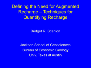 Defining the Need for Augmented – Techniques for Recharge Quantifying Recharge