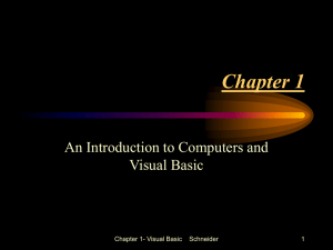 Chapter 1 An Introduction to Computers and Visual Basic