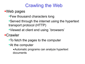 Crawling the Web •  Web pages