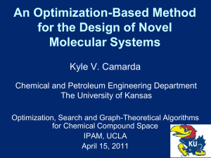 An Optimization-Based Method for the Design of Novel Molecular Systems Kyle V. Camarda