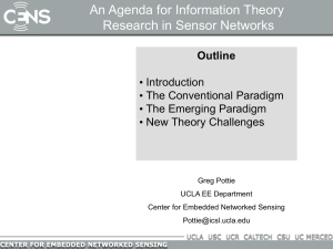 An Agenda for Information Theory Research in Sensor Networks Outline • Introduction
