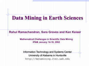 Data Mining in Earth Sciences Information Technology and Systems Center