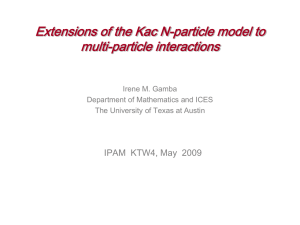 Extensions of the Kac N-particle model to multi-particle interactions Irene M. Gamba