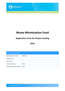 Waste Minimisation Fund Application Form for Project Funding 2016