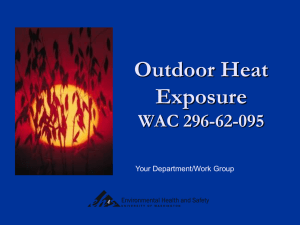 Outdoor Heat Exposure WAC 296-62-095 June 2008