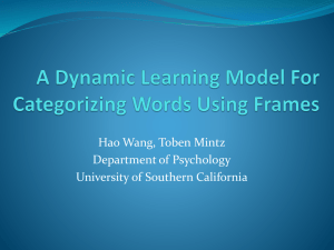 Hao Wang, Toben Mintz Department of Psychology University of Southern California