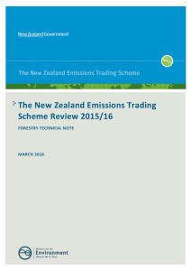 The New Zealand Emissions Trading Scheme Review 2015/16 FORESTRY TECHNICAL NOTE MARCH 2016