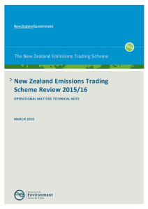 New Zealand Emissions Trading Scheme Review 2015/16 OPERATIONAL MATTERS TECHNICAL NOTE MARCH 2016