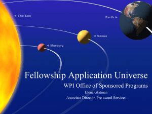 Fellowship Application Universe WPI Office of Sponsored Programs Elena Glatman