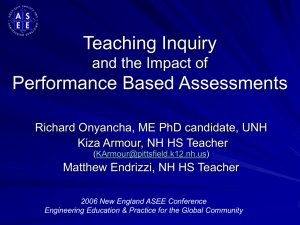 Teaching Inquiry Performance Based Assessments and the Impact of