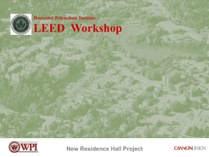 LEED  Workshop New Residence Hall Project Worcester Polytechnic Institute