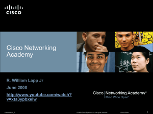 Cisco Networking Academy R. William Lapp Jr June 2008