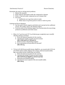 Stoichiometry Practice II  Honors Chemistry Remember the steps to solving stoich problems: