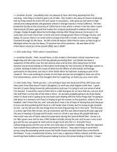 &gt;&gt; Jonathan Grudin:  [inaudible] and I are pleased to... morning.  John King is invited to give a lot...