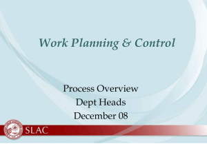 Work Planning &amp; Control Process Overview Dept Heads December 08