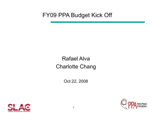 FY09 PPA Budget Kick Off Rafael Alva Charlotte Chang Oct 22, 2008