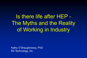 Is there life after HEP - The Myths and the Reality