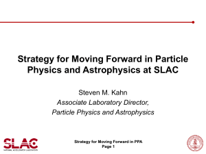 Strategy for Moving Forward in Particle Physics and Astrophysics at SLAC