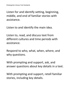 Listen for and identify setting, beginning, assistance.